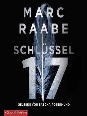 cover image of Schlüssel 17 (Tom Babylon-Serie 1)